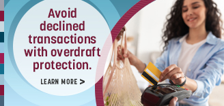 Learn More about DebitCard Overdraft Services